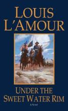 Libro Under Sweetwater Rim - Louis L'amour