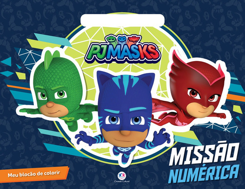 PJ Masks - Missão numérica, de Blanca Alves Barbieri, Paloma. Ciranda Cultural Editora E Distribuidora Ltda., capa mole em português, 2021