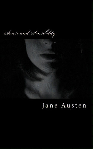Sense And Sensibility, De Nieve, Harriet. Editorial Createspace, Tapa Blanda En Inglés