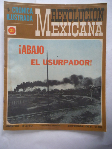 Cronica Ilustrada 21 Revolucion Mexicana Publex