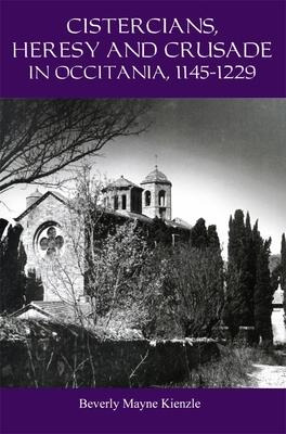 Libro Cistercians, Heresy And Crusade In Occitania, 11 - ...