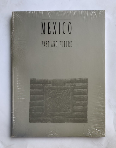 México Past And Future