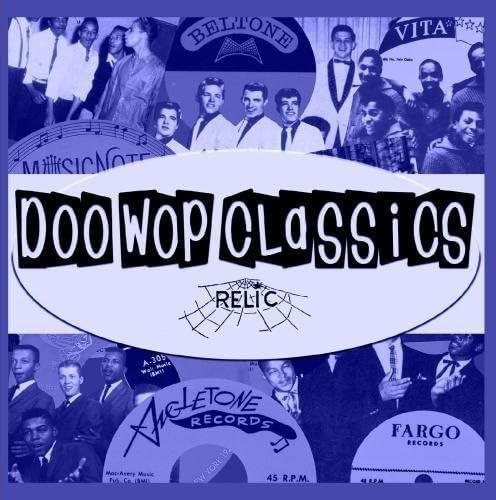 Cd:doo-wop Classics Vol. 18 [relic Records]