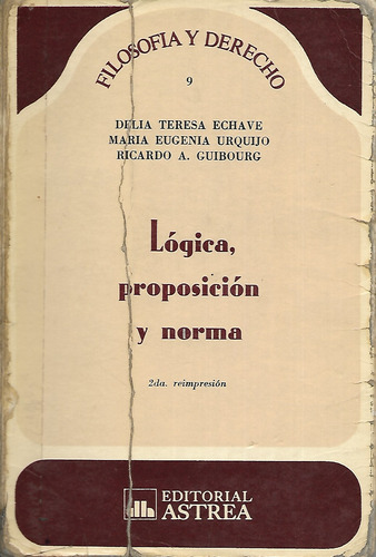 Lógica, Proposición Y Norma Echave-urquijo-guibourg