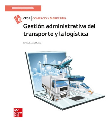 Gestión Administrativa Del Transporte Y La Logística De Berr