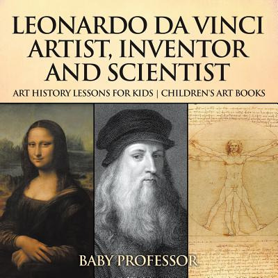 Libro Leonardo Da Vinci: Artist, Inventor And Scientist -...