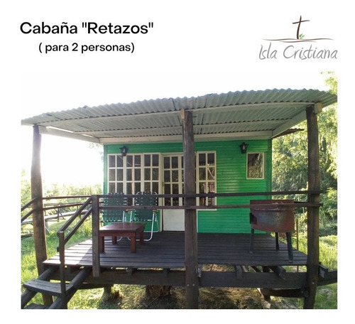 Cabañas En Isla Delta Tigre , Equipadas Para 4 , 2 O 6 Personas.