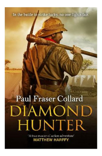 Diamond Hunter (jack Lark, Book 11) - Diamond Mines Of . Eb5