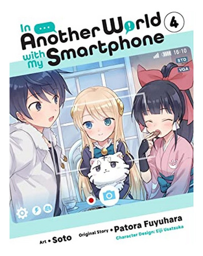 In Another World With My Smartphone, Vol. 4 (manga) - P. Eb9