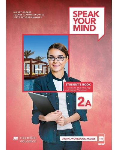 Speak Your Mind 2a -student's Book + Student's App + Digital
