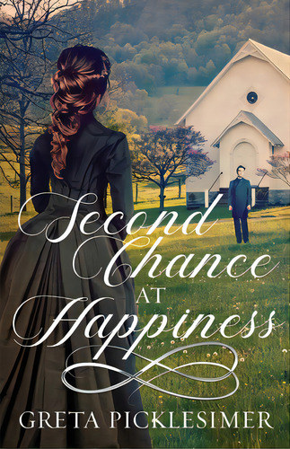 Second Chance At Happiness, De Picklesimer, Greta. Editorial Ambassador Intl, Tapa Blanda En Inglés