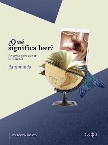 Que Significa Leer? - Daniel Mundo, de Mundo, Daniel. Editorial Qeja Ediciones, tapa blanda en español, 2023