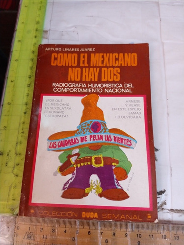 Como El Mexicano No Hay Dos Arturo Linares Ed Posada (Usado)