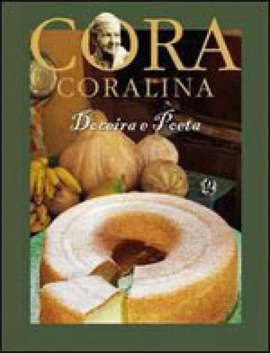 Doceira E Poeta, De Coralina, Cora. Global Editora, Capa Mole Em Português