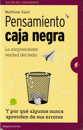 Pensamiento Caja Negra. Matthew Syed