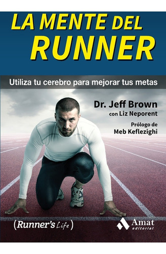 La Mente Del Runner - Jeff Brown