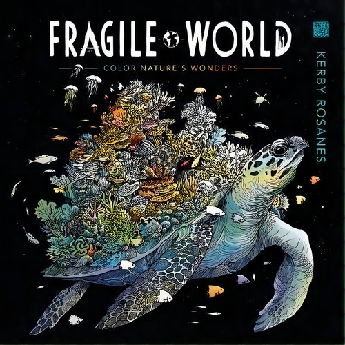 Fragile World, De Kerby Rosanes. Editorial Gardners En Inglés