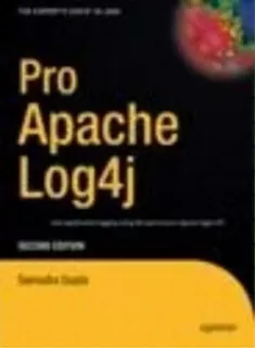 Pro Apache Log4j, De Samudra Gupta. Editorial Apress, Tapa Dura En Inglés