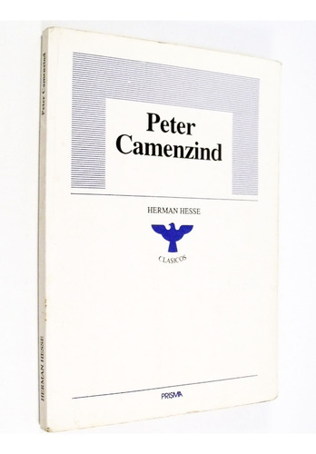 Herman Hesse - Peter Camenzind - Prisma Jesús Ruiz