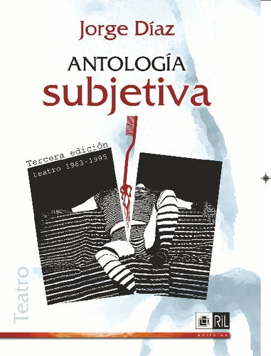 Antología Subjetiva: 16 Obras De Jorge Diaz - Jorge Diaz