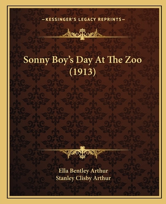Libro Sonny Boy's Day At The Zoo (1913) - Arthur, Ella Be...