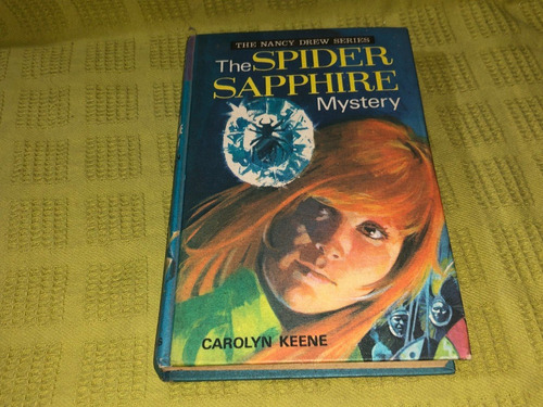 The Spider Sapphire Mystery - Carolyn Keene - Collins