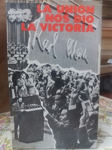 Marxismo - La Unión Nos Dio La Victoria - Cuba - 1976