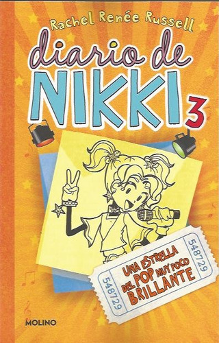 Diario De Nikki 3. Una Estrella Del Pop Muy Poco Brillante -