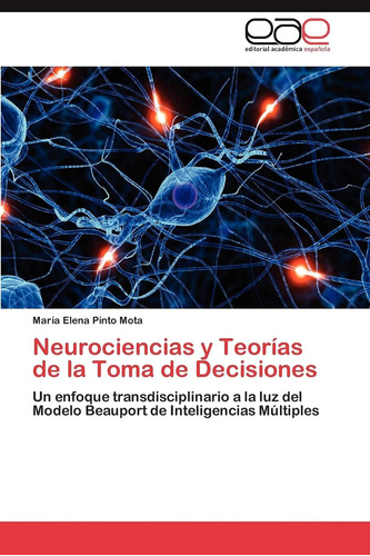 Libro: Neurociencias Y Teorías Toma Decisiones: Un