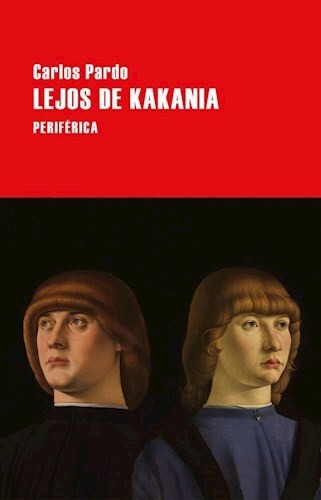 Lejos De Kakania - Carlos. A. Fernandez Pardo