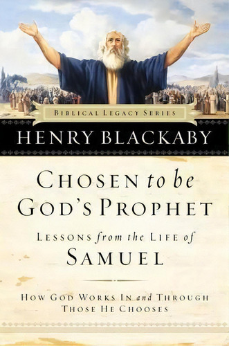 Chosen To Be God's Prophet, De Henry Blackaby. Editorial Thomas Nelson Publishers, Tapa Blanda En Inglés