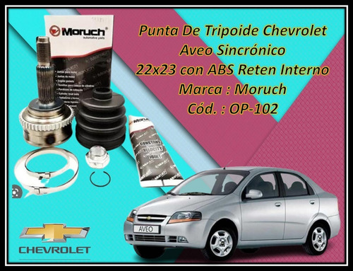 Punta De Tripoide Chevrolet Aveo Sincrónico 22x23 Con Abs 