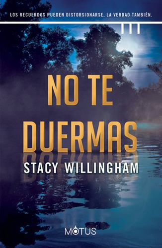 Libro No Te Duermas - Willingham Stacy - Motus 