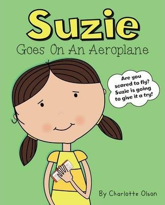 Libro Suzie Goes On An Aeroplane - Charlotte Olson