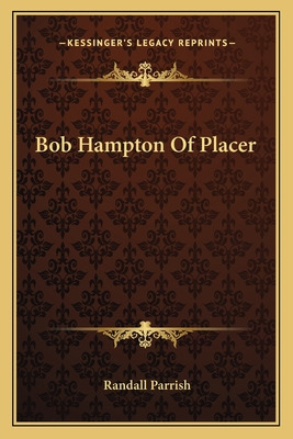 Libro Bob Hampton Of Placer - Parrish, Randall