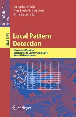 Libro Local Pattern Detection : International Seminar Dag...