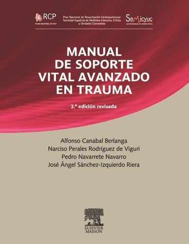 Rcp. Manual De Soporte Vital Avanzado En Trauma (reimpresión