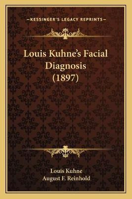 Louis Kuhne's Facial Diagnosis (1897) - Louis Kuhne