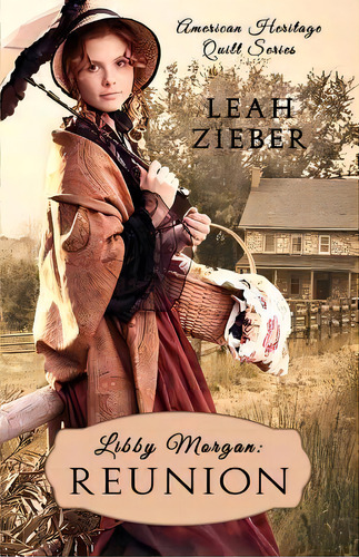 Libby Morgan, De Leah A Zieber. Editorial Zieber Quilts, Tapa Blanda En Inglés