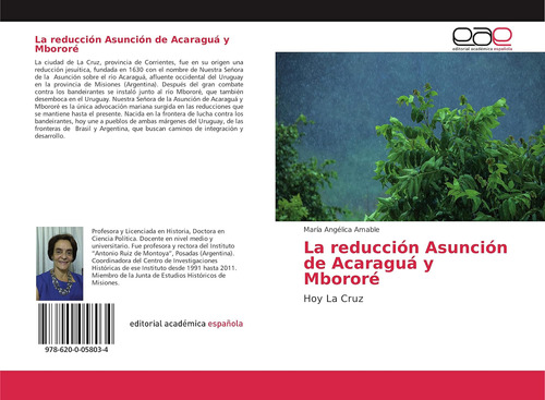 Libro: La Reducción Asunción Acaraguá Y Mbororé: Hoy La C