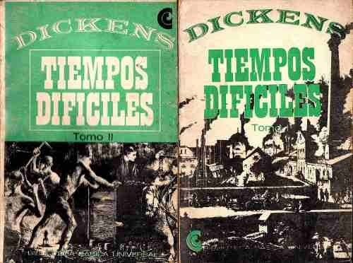 Tiempos Difíciles.2 Tomos.charles Dickens.