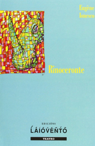 Rinoceronte - Ionesco, Eugène