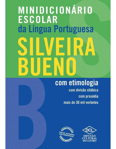 Dicionario Portugues Silveira Bueno 640pg.