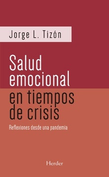 Salud Emocional En Tiempos De Crisis - Jorge Tizon