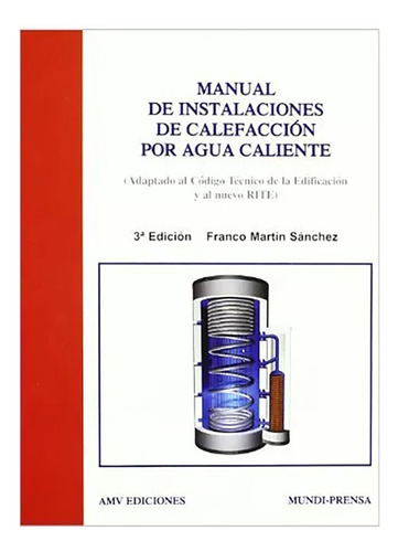 Manual De Instalaciones De Calefaccion Por Agua Calien - #d