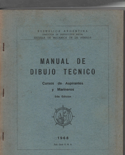 Manual D Dibujo Tecnico, Curso D Aspirantes Y Marineros Ñ793