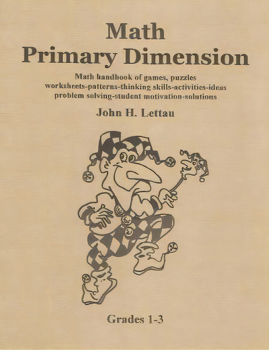 Math Primary Dimension, De Lettau, John H.. Editorial Createspace, Tapa Blanda En Inglés