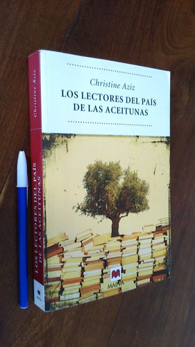 Los Lectores Del País De Las Aceitunas - Christine Aziz