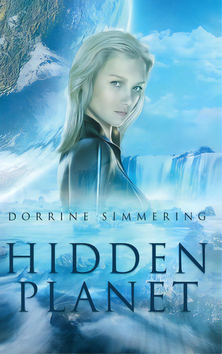 Hidden Planet, De Simmering, Dorrine. Editorial Pageturner Pr & Media, Tapa Dura En Inglés