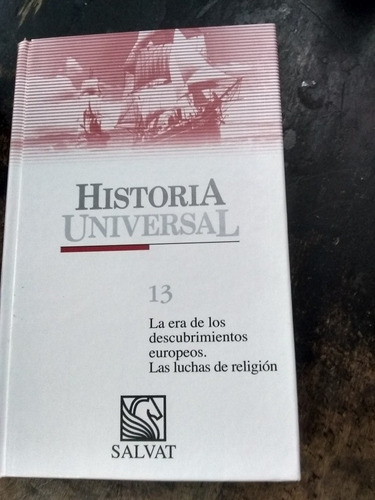 Historia Universal 13. La Era De Los Descubrimientos...